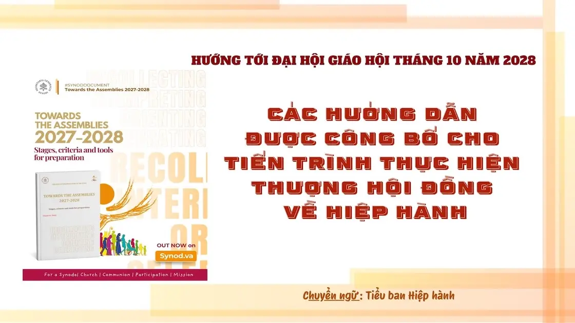 Hướng tới Đại hội Giáo hội tháng 10 năm 2028 - Các hướng dẫn được công bố cho tiến trình thực hiện Thượng Hội đồng về Hiệp hành